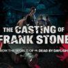 The Casting of Frank Stone